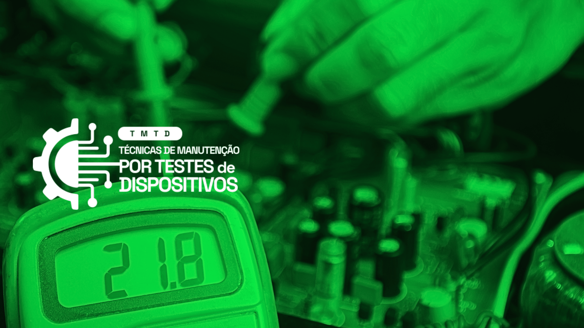 TMTD - Técnicas de Manutenção por Testes de Dispositivos